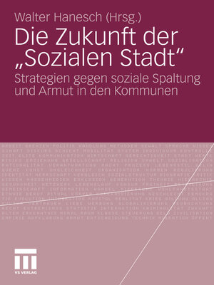 cover image of Die Zukunft der „Sozialen Stadt"